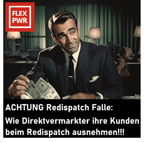 Symbolbild eines Geschäftsmannes mit Geldscheinen, dazu Warnung: „Achtung Redispatch Falle – wie Direktvermarkter ihre Kunden bei Abregelungen schlechter stellen“. Darstellung der Risiken von Redispatch 2.0 für Anlagenbetreiber.